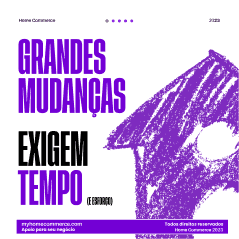 Post: Grandes mudanças exigem tempo